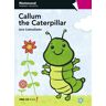 Callum The Caterpillar 1º Primaria Primary Readers 1