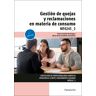 Gestión de quejas y reclamaciones en materia de consumo