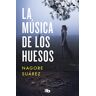 La música de los huesos