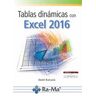 Tablas dinámicas con Excel 2016