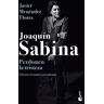 Joaquín Sabina. Perdonen la tristeza