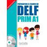 Hachette-Sgel DELF Prim A1 Livre de l'eleve + CD Hachette