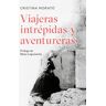 Viajeras intrépidas y aventureras