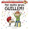 Per molts anys, Guillem!