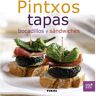 Pinxos, tapas, bocadillos y sándwiches