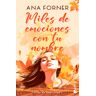 Miles de emociones con tu nombre (Miles de emociones, 1)