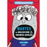 Martes: la maldición de los granos azules