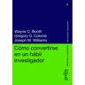 Cómo convertirse en un hábil investigador