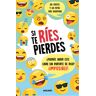 Si te ríes, pierdes