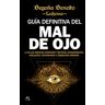 Guía definitiva del mal de ojo