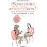 ¡Bienvenida adolesc(i)encia!