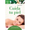 Cuida tu piel