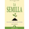 La semilla