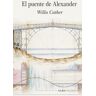 PUENTE DE ALEXANDER, EL