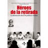 Héroes de la retirada