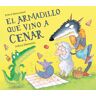 El armadillo que vino a cenar (La ovejita que vino a cenar)