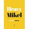 Heavy Mikel