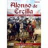 Alonso de Ercilla soldado y poeta indias