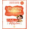 Ley General Tributaria. Estudia con Martina