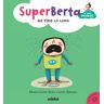 SuperBerta y los primos: Me pido la luna