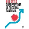 Com prevenir la pròxima pandèmia