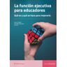 La funcion ejecutiva para educadores