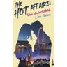 The Hot Affaire: una cita inolvidable