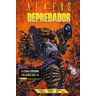 ALIENS VS DEPREDADOR. LA SAGA ORIGINAL 2