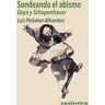 Sondeando el abismo: Goya y Schopenhauer