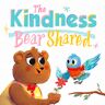 The kindness bear shared