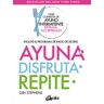 Ayuna, disfruta, repite