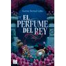 El perfume del rey