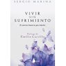 Vivir sin sufrimiento