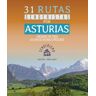 31 RUTAS SENDERISTAS POR ASTURIAS