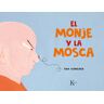 El monje y la mosca