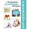 El meu primer Larousse de les grans preguntes