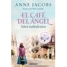 El Café del Ángel. Años turbulentos (Café del Ángel 2)