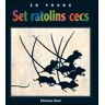 Set ratolins cecs