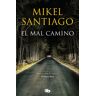 El mal camino