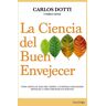 La ciencia del buen envejecer