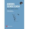 Amors sense casa