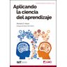 Aplicando la ciencia del aprendizaje