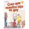 Creo que nuestro hijo es gay nº 04