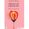 Fresas con chocolate