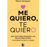 Me quiero, te quiero