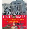 Armas y uniformes de la Guerra Civil Española