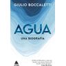 Agua: una biografía