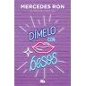 Dímelo con besos (Dímelo 3)