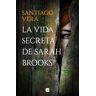 La vida secreta de Sarah Brooks