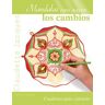 Mandalas para aceptar... los cambios